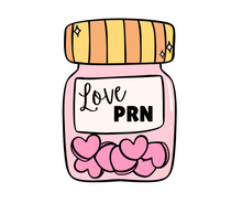 Load image into Gallery viewer, Love PRN Jar